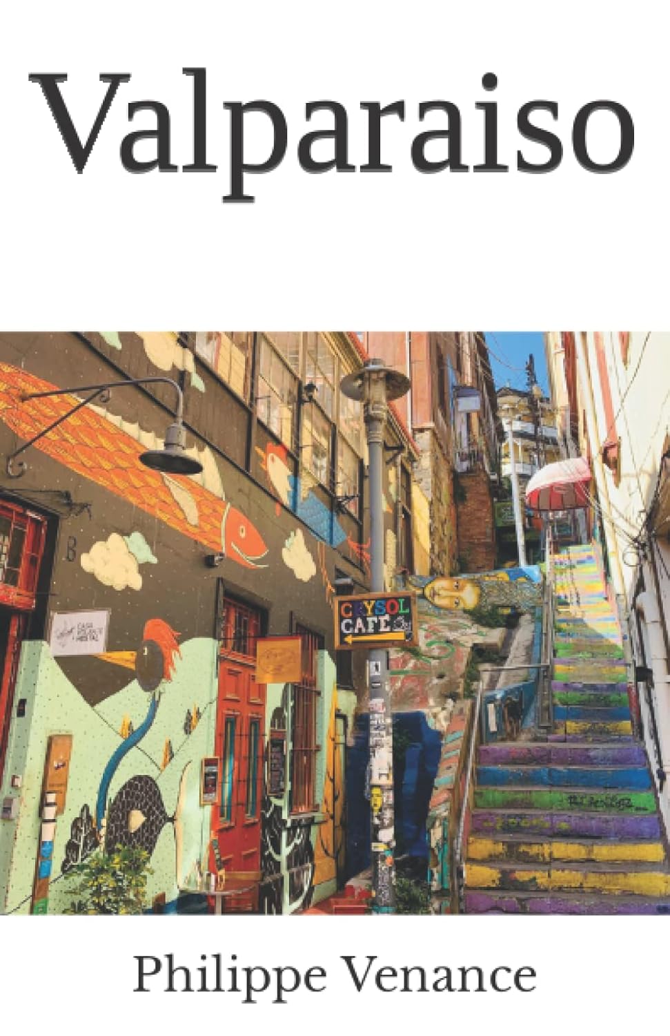 Couverture du roman Valparaiso